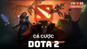 Cá cược DOTA2 VN88