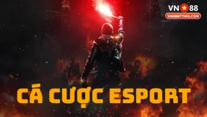 Cá cược Esport Vn88