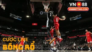 Cược live bóng rổ VN88