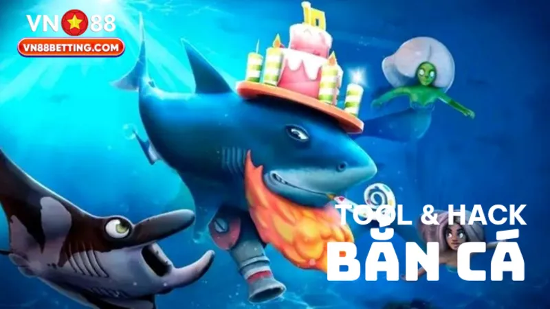 Tool & hack bắn cá VN88